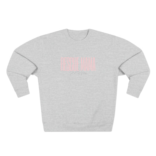 Rescue Mama Premium Crewneck Sweatshirt