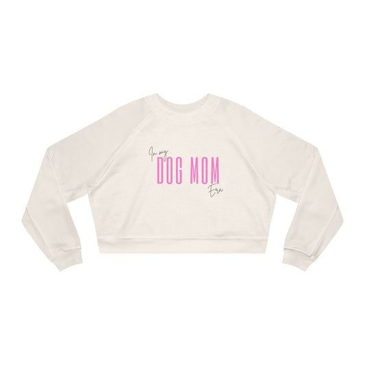 "In My Dog Mom Era" Women's Cropped Fleece Pullover