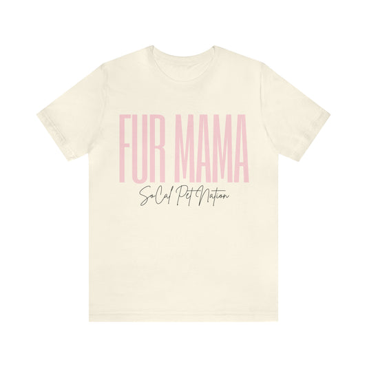 Fur Mama Short Sleeve Tee