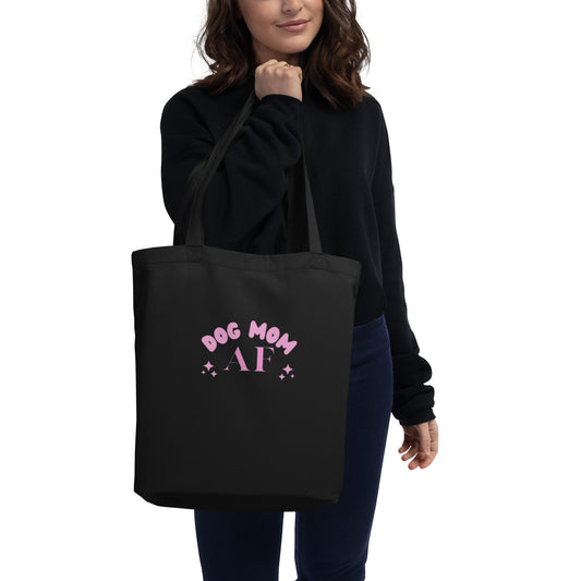 Dog Mom AF Tote Bag