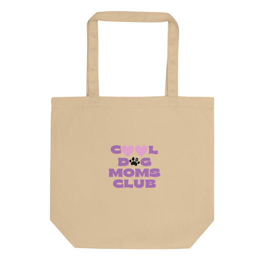 "Cool Dog Moms Club" Eco Tote Bag